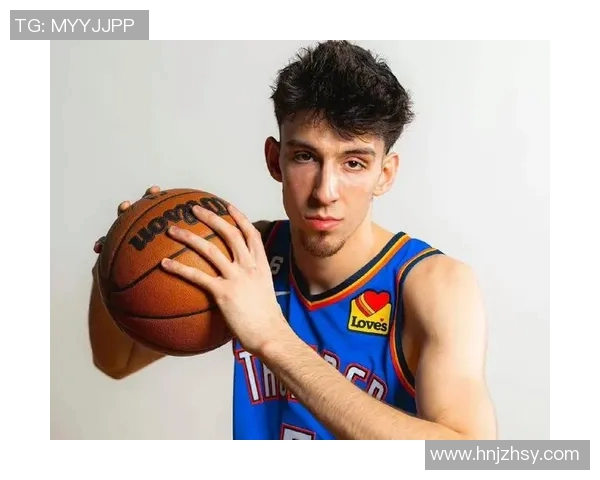 切特霍姆格伦的崛起与未来展望：新一代篮球巨星的成长之路