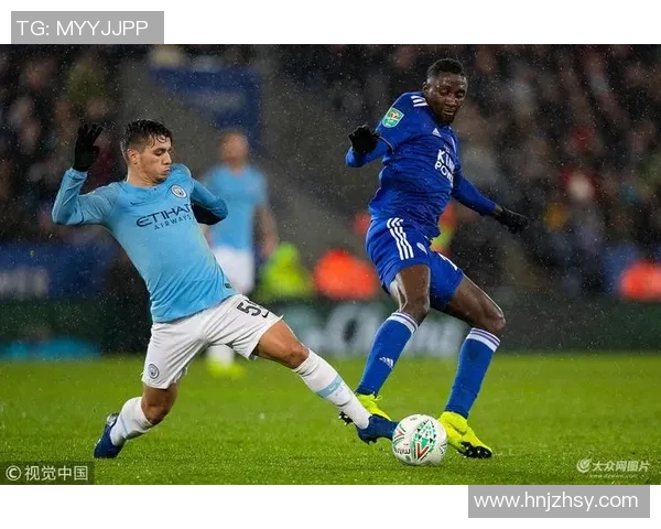 曼城与莱斯特城精彩对决集锦回顾精彩瞬间与进球时刻