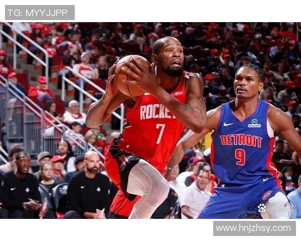 火箭队与篮网队精彩对决全场回顾分析与精彩瞬间回放 火箭队与篮网队精彩对决全场回顾分析与精彩瞬间回放