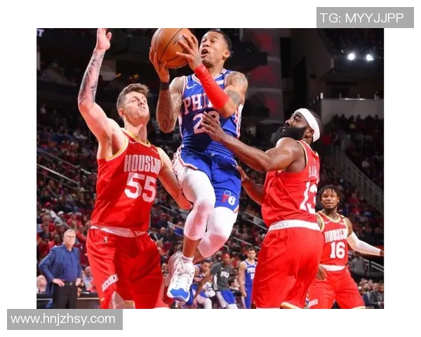 火箭队与76人队精彩对决视频直播全程回顾与分析